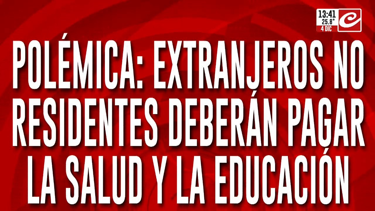 Polémica por los extranjeros no residentes que deberán pagar la salud y educación