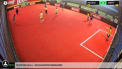 Faute de Lola L - Pas Si Saintes Germaines