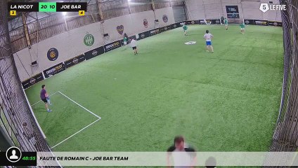 Faute de Romain C - Joe Bar Team