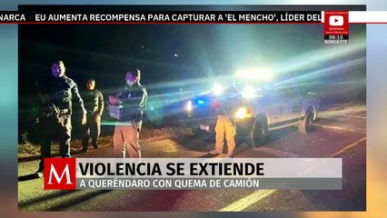 Violencia se expande en Michoacán; incendian camión en Queréndaro