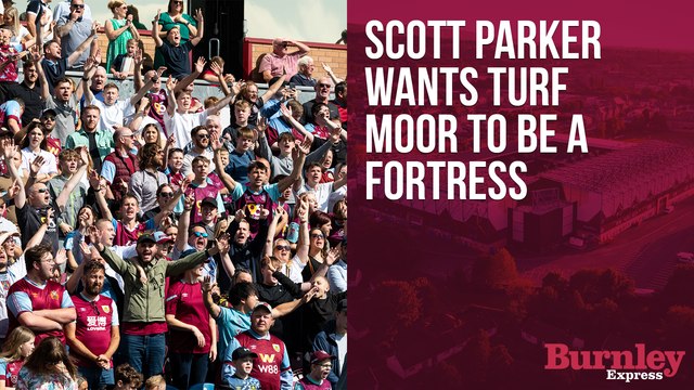 ‘Need you more than ever’: Scott Parker’s Turf Moor rallying cry as Burnley team prepares for Middlesbrough test