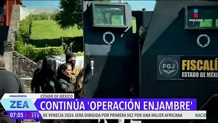 "Operación Enjambre" continuará en el Estado de México: Delfina Gómez