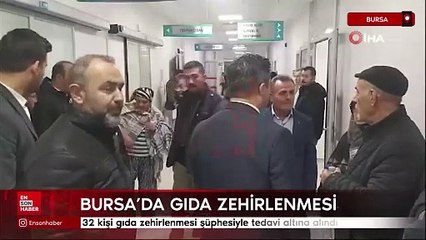 Bursa'da 32 kişi gıda zehirlenmesi şüphesiyle tedavi altına alındı