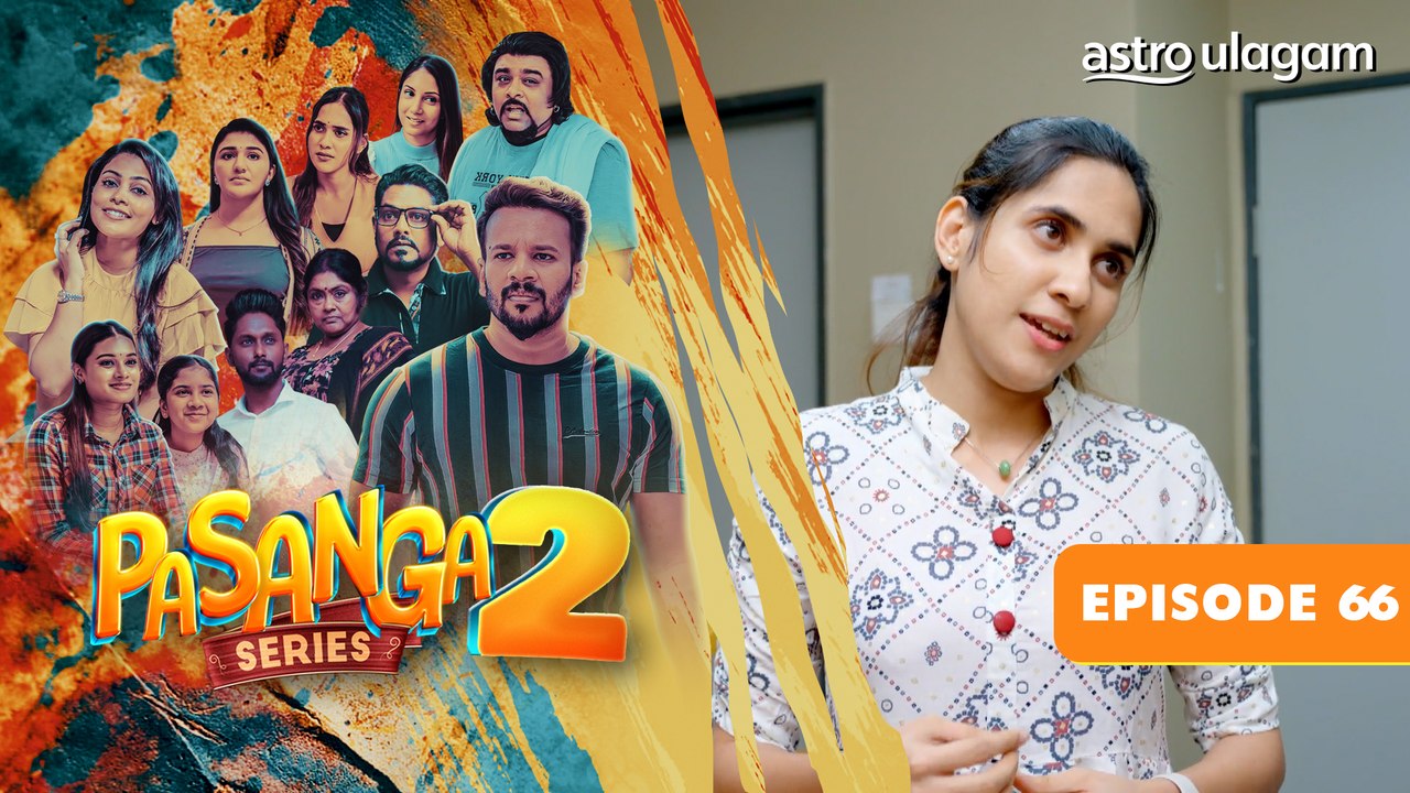 Pasanga 2 | Episode 66 [Preview]