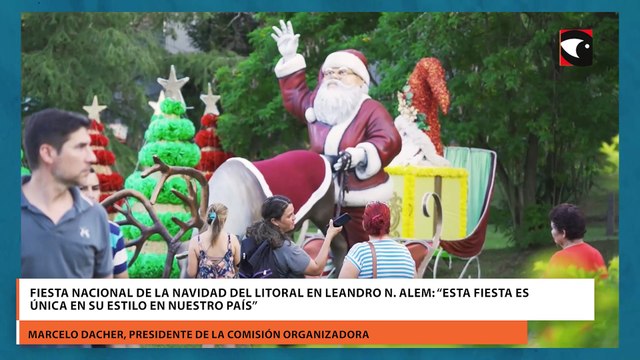 Fiesta Nacional de la Navidad del Litoral en Leandro N. Alem “Esta fiesta es única en su estilo en nuestro país”