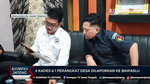 Empat Kades dan Satu Perangkat Desa Dilaporkan ke Bawaslu