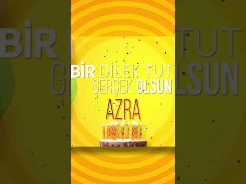 AZRA - Doğum Günün Kutlu Olsun Azra