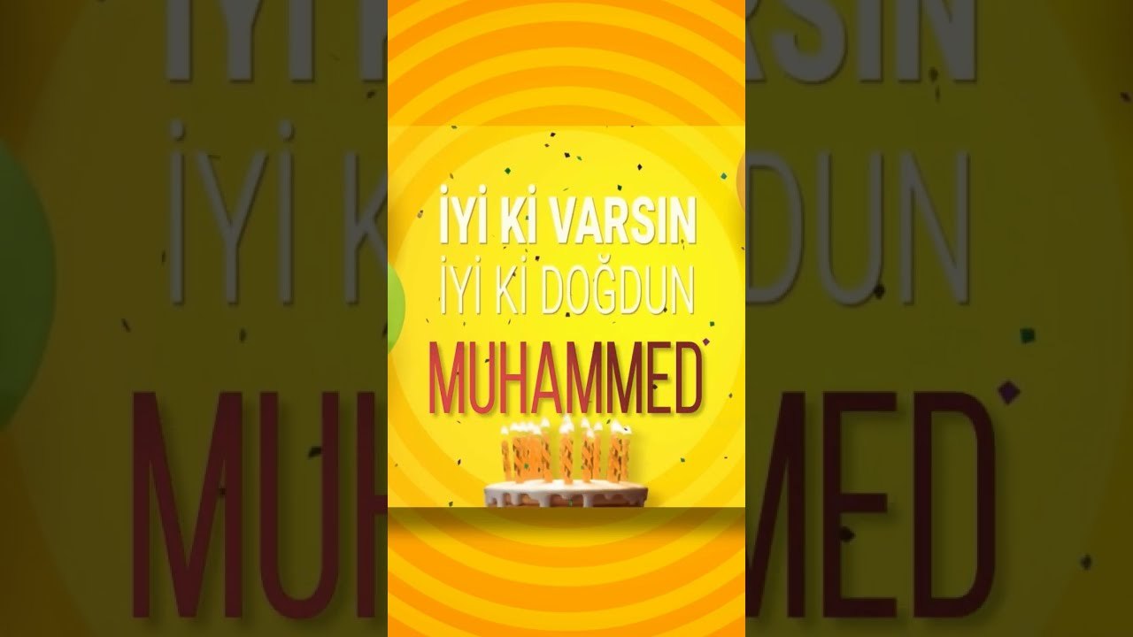 MUHAMMED - Doğum Günün Kutlu Olsun Muhammed