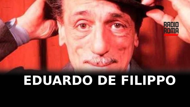 Eduardo De Filippo: la commedia della vita