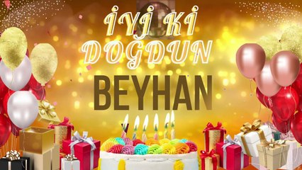 BEYHAN -Doğum Günün Kutlu Olsun Beyhan