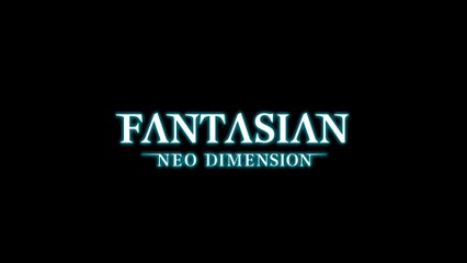 Fantasian Neo Dimension Official Launch Trailer