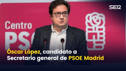Óscar López presenta su candidatura a la secretaría general del PSOE Madrid