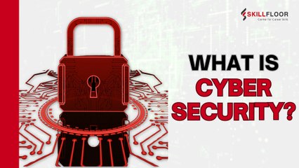 What is Cyber Security | Complete Beginner’s Guide | Skillfloor