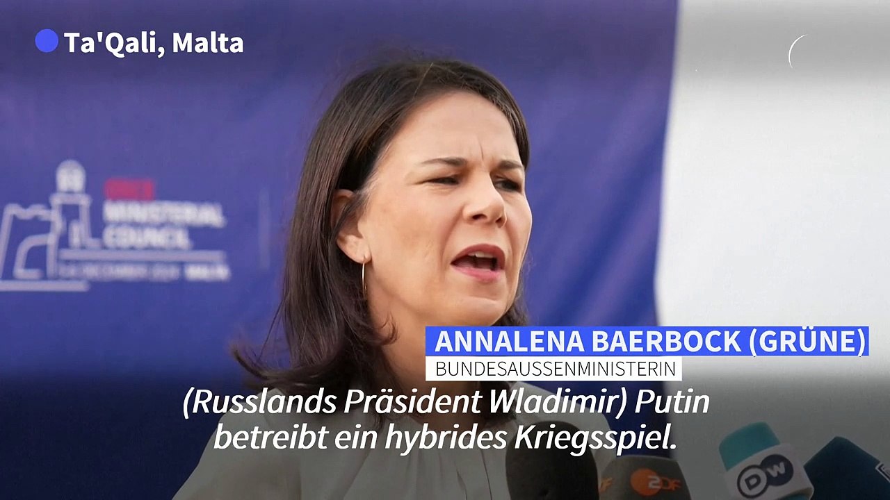 Baerbock: 'Putin betreibt ein hybrides Kriegsspiel'