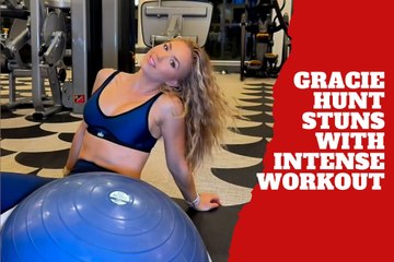Gracie Hunt stuns with her intense workout routine and incredible strength