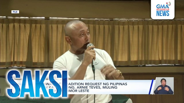 Ikalawang extradition request ng Pilipinas laban kay Ex-Cong. Arnie Teves, muling pinaboran ng Timor Leste | Saksi