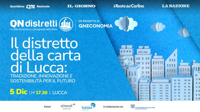 Il distretto della carta di Lucca: tradizione, innovazione e sostenibilità per il futuro.
