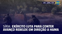 Exército sírio luta para conter avanço rebelde em direção a Hama