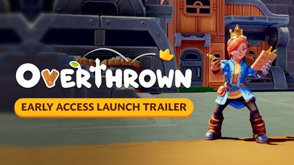Tráiler de lanzamiento en acceso anticipado de Overthrown
