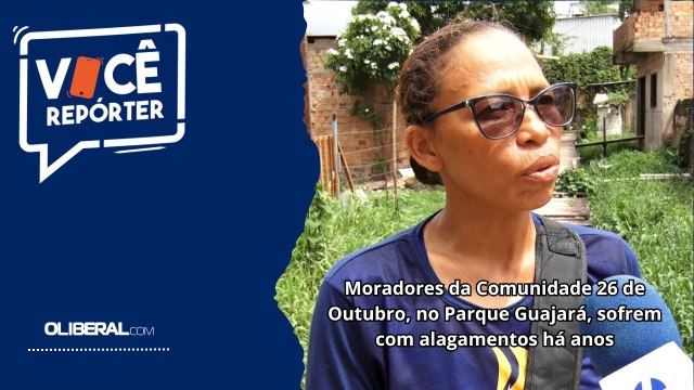 Moradores da Comunidade 26 de Outubro, no Parque Guajará, sofrem com alagamentos há anos.