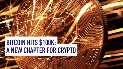 Bitcoin Hits $100K: A New Chapter for Crypto