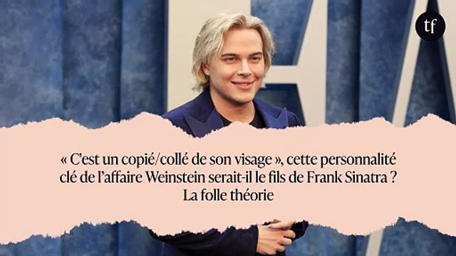 « C'est un copié/collé de son visage », cette personnalité clé de l’affaire Weinstein serait-il le fils de Frank Sinatra ? La folle théorie
