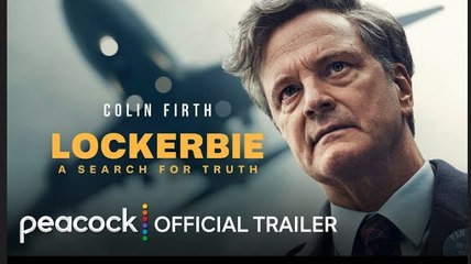 Lockerbie: A Search For Truth | Official Trailer - Peacock Original