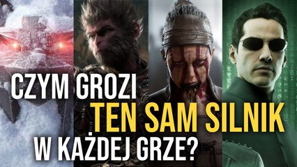 Czym grozi robienie WSZYSTKICH gier na Unreal Engine 5