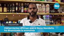 Comerciantes afirman que el Bono Navideño ha dinamizado la economía