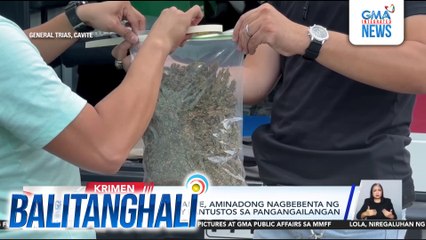 21-anyos na estudyante, aminadong nagbebenta ng marijuana para may pantustos sa pangangailangan | Balitanghali