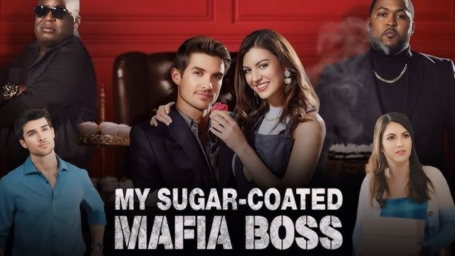 My Sugar-coated Mafia Boss (2024) (FULL MOVIE) BILLIONAIRE, SHORT DRAMA, FILM, SHOW, ANIME, MOVIE