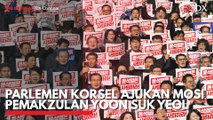 Parlemen Korsel Ajukan Mosi Pemakzulan Yoon Suk Yeol