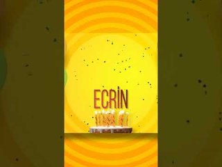 ECRiN - Doğum Günün Kutlu Olsun Ecrin