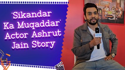 IANS Exclusive Interview: Actor Ashrut Jain Talks 'Sikandar Ka Muqaddar' and His Acting Journey"