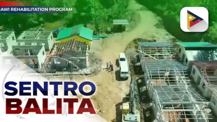 PBBM, target pang pabilisin ang rehabilitasyon sa Marawi