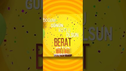 BERAT - Doğum Günün Kutlu Olsun Berat