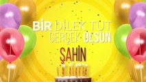 ŞAHİN - İyi ki Varsın İyi ki Doğdun Şahin