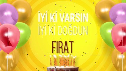 FIRAT - İyi ki Varsın İyi ki Doğdun Fırat