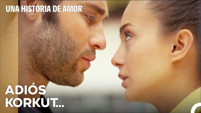 Ceylan Se Despidió De Korkut - Una Historia De Amor Capitulo 11