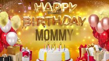 MOMMY - Happy Birthday Mommy