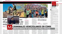 'Tren de Aragua' se expande en México y llega a la frontera con EU