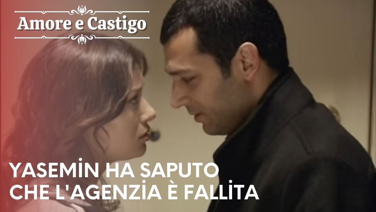 Yasemin ha saputo che l'agenzia è fallita | Amore e Castigo - Episodio 15
