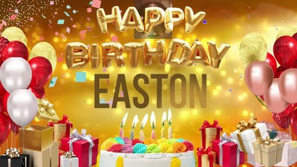 EASTON - Happy Birthday Easton