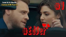 Las Escenas Románticas De Eda Y Serkan #1 - Llamas A Mi Puerta (Doblado en Español)