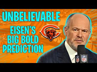 Bomb News: NFL Expert Rich Eisen Says Chicago Bears Can...