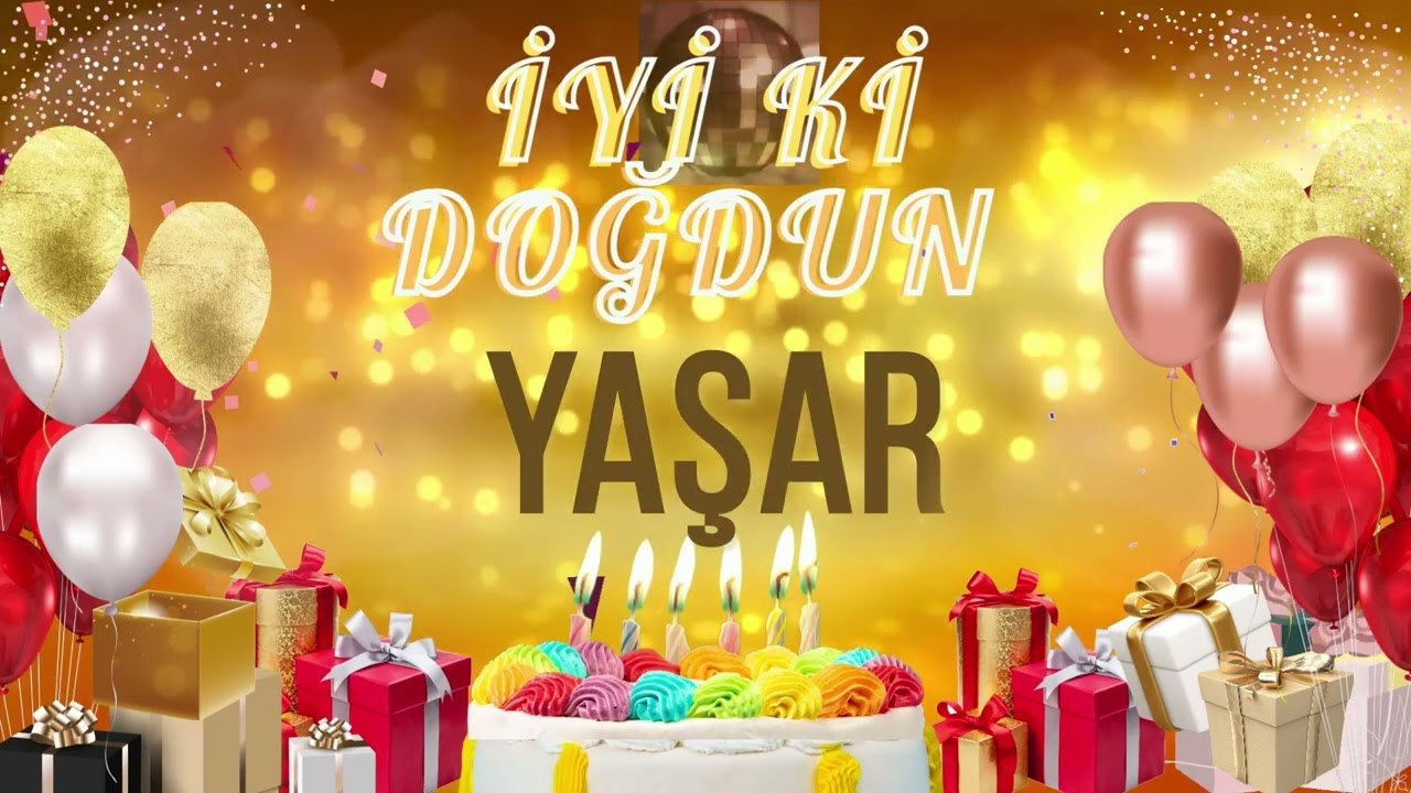 YAŞAR - Doğum Günün Kutlu Olsun Yaşar
