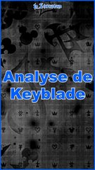 Analyse de Keyblade - Lionheart - Le Sanctuaire