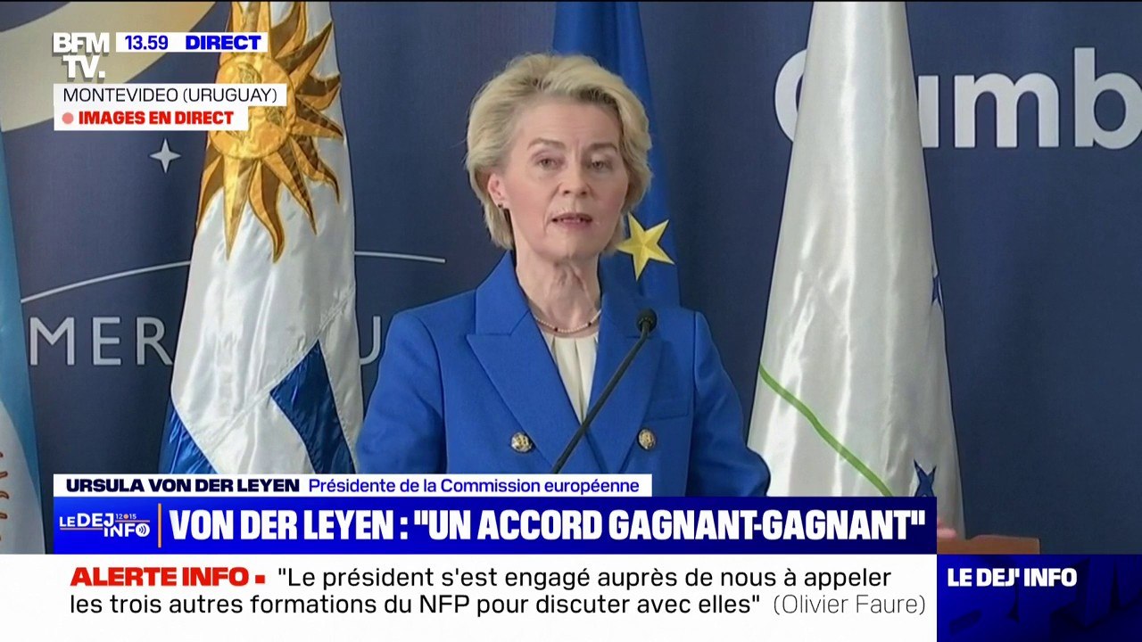 Mercosur: "Cet accord est une victoire pour l'Europe", déclare Ursula Von Der Layen, présidente de la Commission européenne