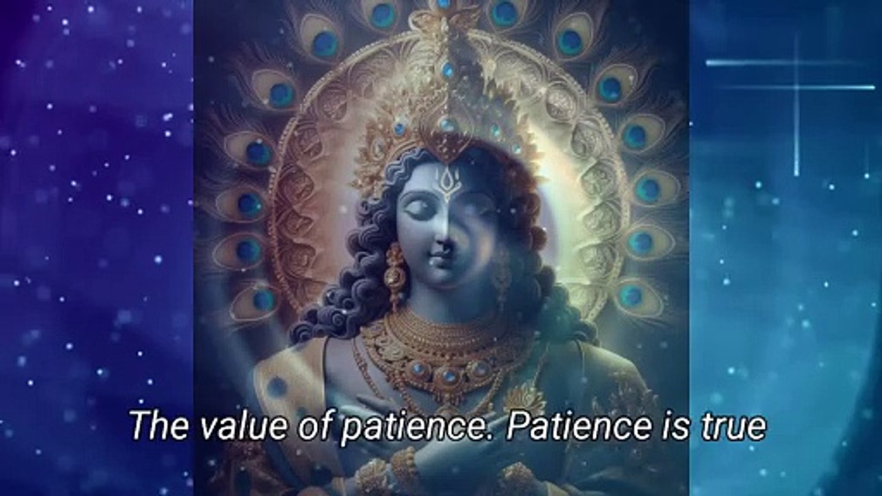 "'The Value of Patience" Shri Krishna sayings