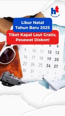 Libur Natal Tahun Baru 2025 | Tiket Kapal Laut Gratis, Pesawat Diskon!